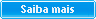 Saiba mais sobre 